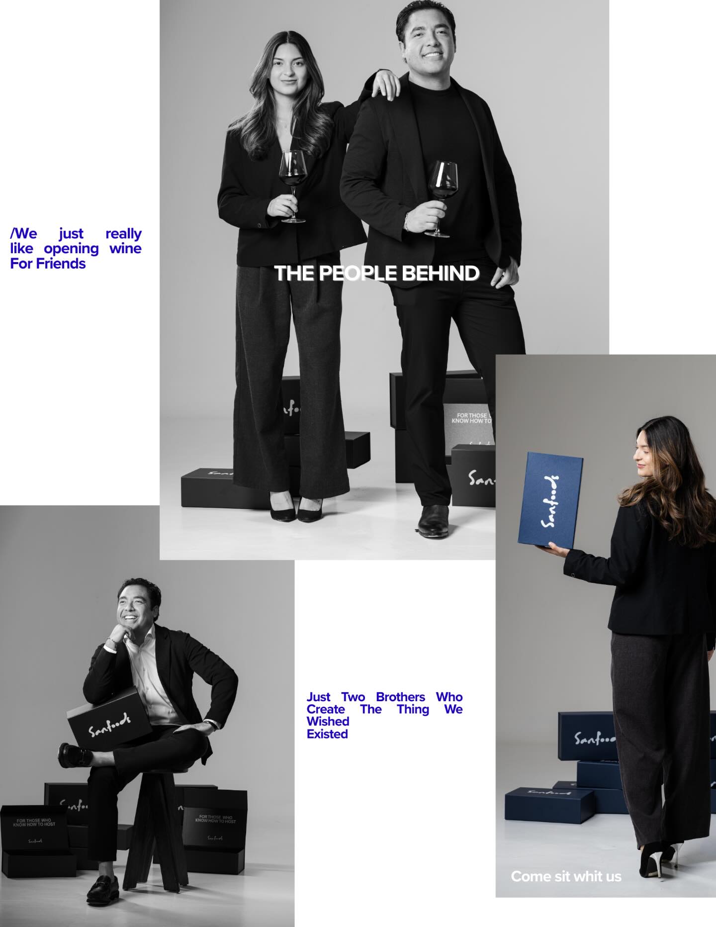 Todos merecemos vivir experiencias que se sientan personales, intensionadas y memorables. 

Somos dos hermanos que aprendimos el valor de la hospitalidad de los mejores anfitriones que hoy podemos llamar amigos.

Creamos esta membresía para compartir contigo aquello que más disfrutamos hacer: crear mesas que unan, vinos que sorprendan y experiencias que te inspiren a ser el mejor anfitrión de tu círculo.

Lo que nació en nuestra mesa, hoy queremos compartirlo contigo.

“La hospitalidad es la determinación de mantenerse humano en un negocio y un mundo que a menudo olvida como hacerlo”

-Santiago y Alexa